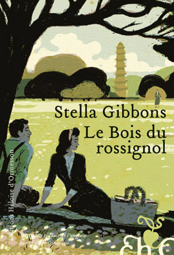 Le Bois du rossignol (1938) by Stella Gibbons