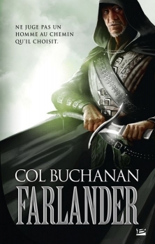 Le Coeur Du Monde, Tome 1:  Farlander (2010)