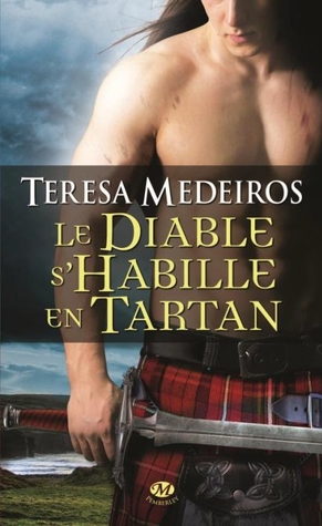 Le diable s'habille en tartan (2012) by Teresa Medeiros