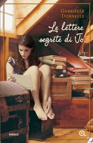 Le lettere segrete di Jo (2011) by Gabrielle Donnelly