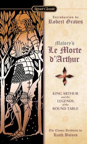 Le Morte d'Arthur: King Arthur and the Legends of the Round Table (2001) by Thomas Malory