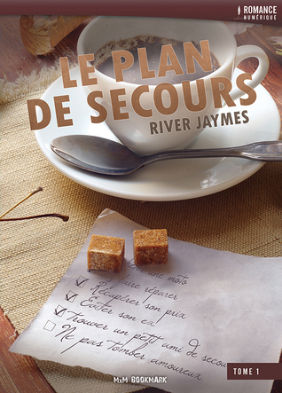 Le plan de secours (2014) by River Jaymes