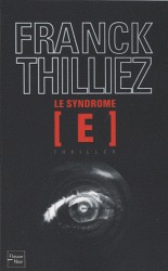 Le Syndrome E (2010) by Franck Thilliez