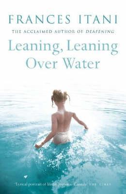 Leaning, Leaning Over Water (2006)