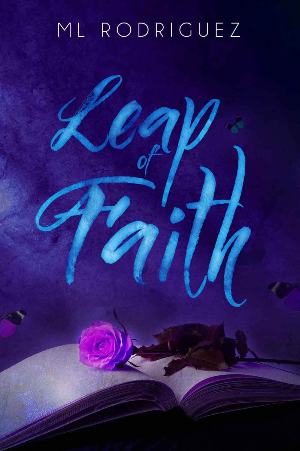 Leap of Faith (La Flor #1) by Ml Rodriguez