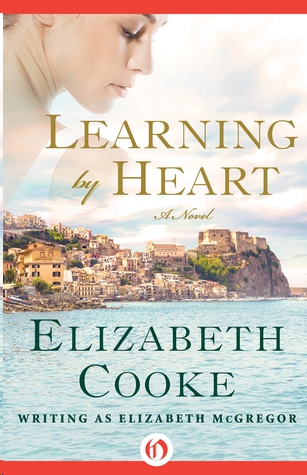 Learning by Heart by Elizabeth Cooke