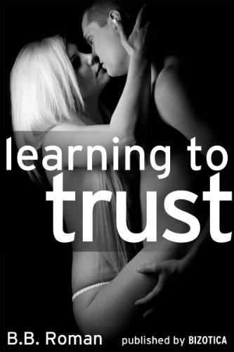 Learning to Trust Part 1