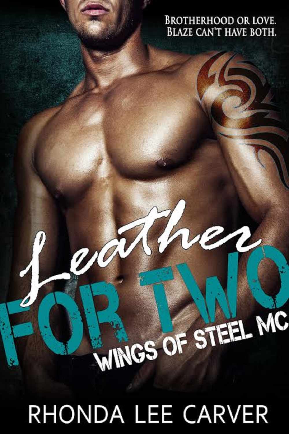 Leather for Two: Wings of Steel MC by Rhonda Lee Carver