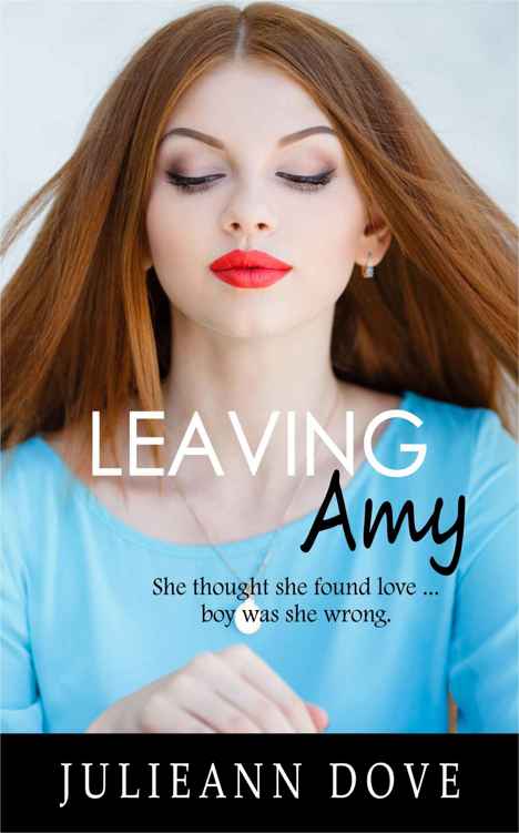 Leaving Amy (Amy #2) by Julieann Dove