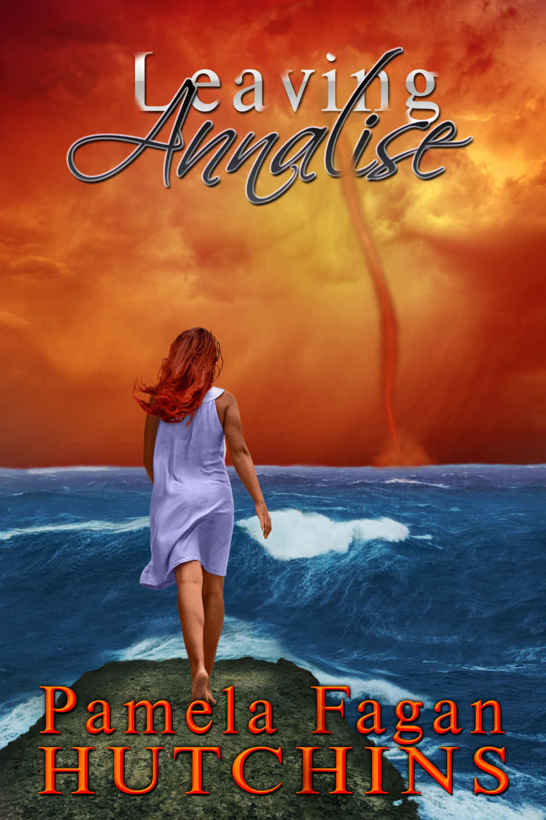 Leaving Annalise (Katie & Annalise Book 2) by Pamela Fagan Hutchins