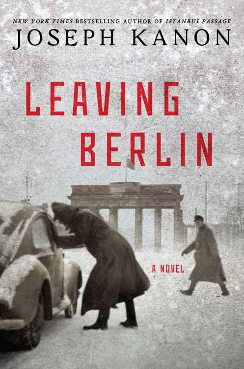 Leaving Berlin by Joseph Kanon