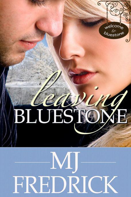 Leaving Bluestone by Fredrick MJ