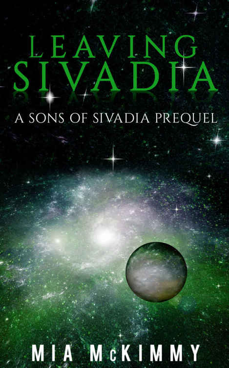 Leaving Sivadia by Mia McKimmy