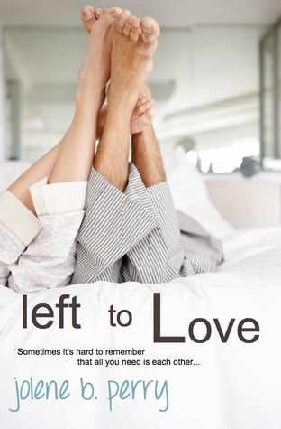 Left to Love (2012) by Jolene Betty Perry