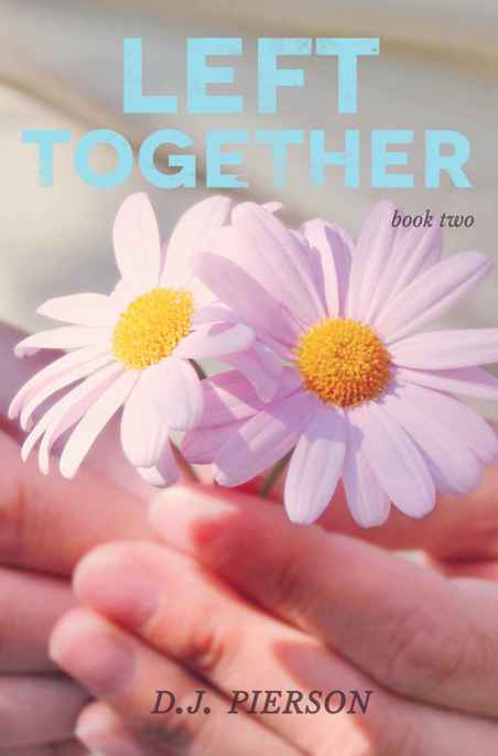 Left Together by D.J. Pierson