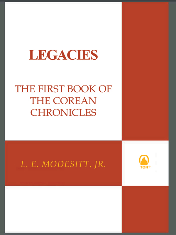 Legacies (2002) by L. E. Modesitt Jr.