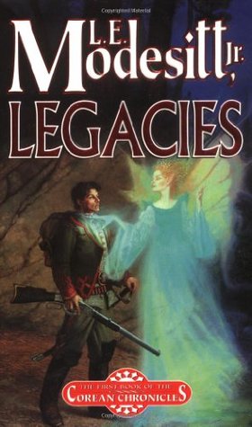 Legacies (2003) by L.E. Modesitt Jr.