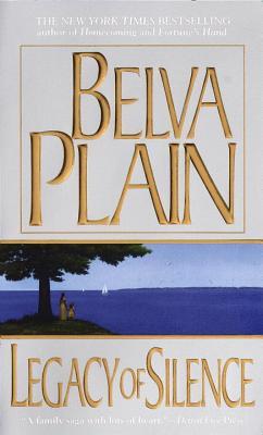 Legacy of Silence (1999) by Belva Plain