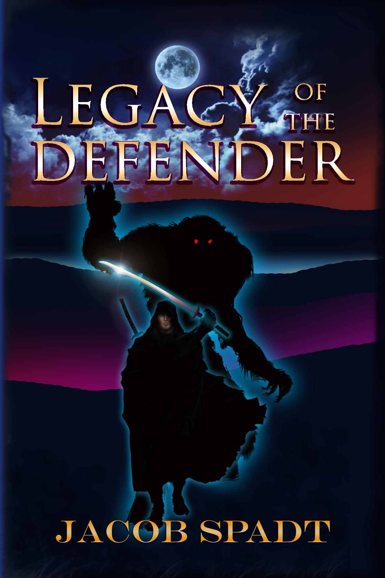 Legacy of the Defender (The Defender Series Book 1)