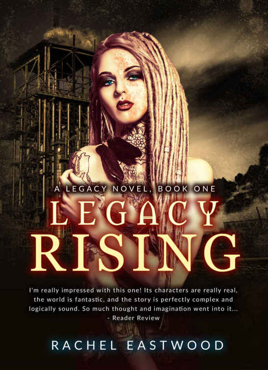 LEGACY RISING by Rachel Eastwood