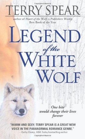 Legend of the White Wolf (2010) by Terry Spear