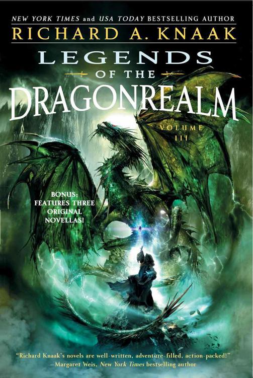 Legends of the Dragonrealm, Vol. III by Richard A. Knaak