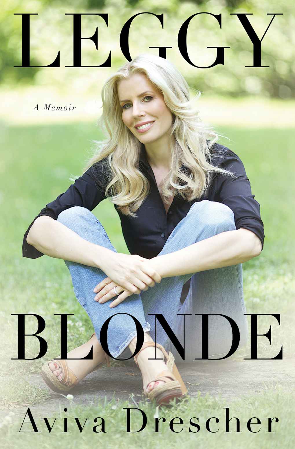 Leggy Blonde: A Memoir by Aviva Drescher