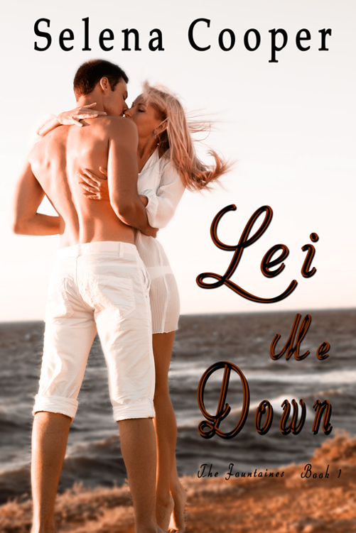 Lei Me Down by Selena Cooper