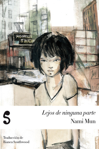 Lejos de ninguna parte (2011) by Nami Mun