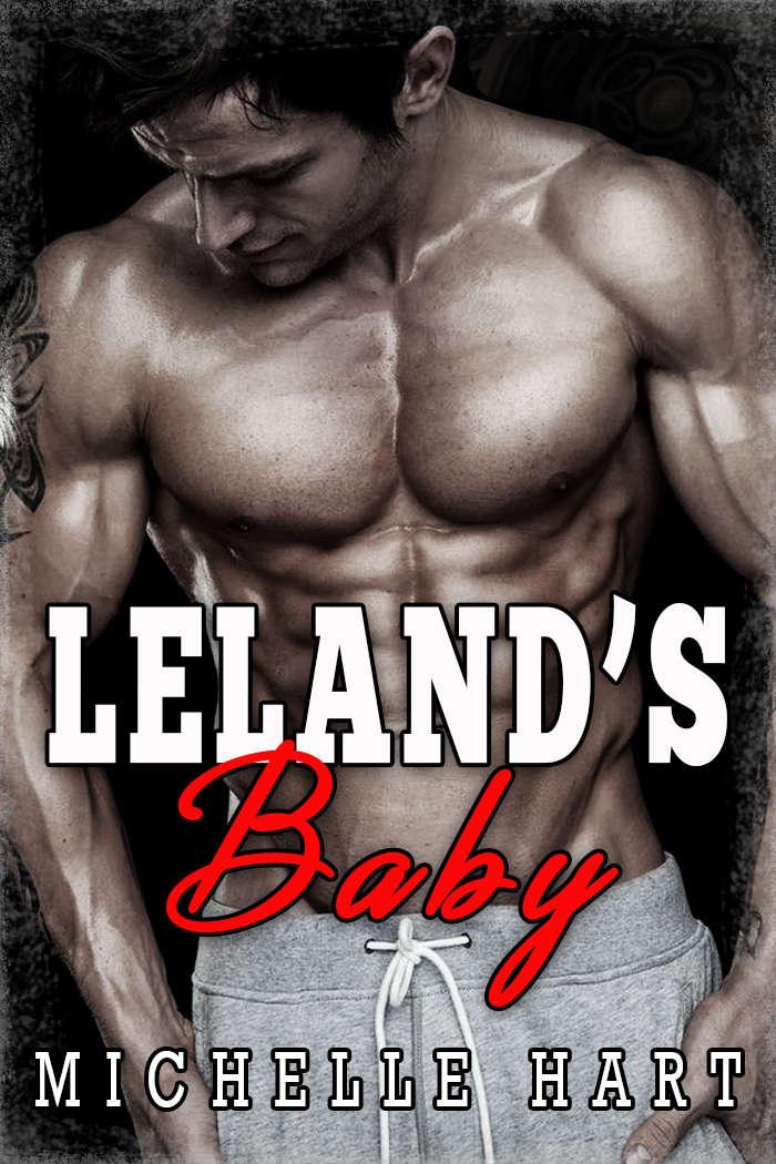 Leland's Baby by Michelle Hart