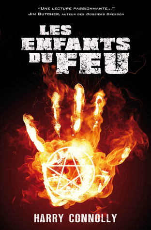 Les enfants du feu (2011) by Harry Connolly