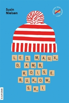 Les maux d'Ambroise Bukowski (2000)