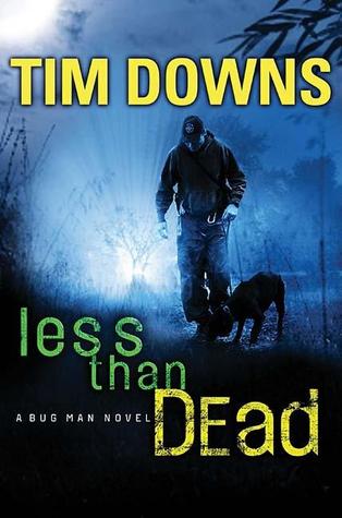 Less Than Dead (2008) by Tim Downs