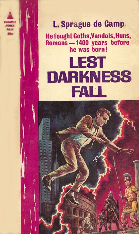 Lest Darkness Fall by L. Sprague de Camp