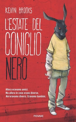 L'estate del coniglio nero (2014) by Kevin Brooks