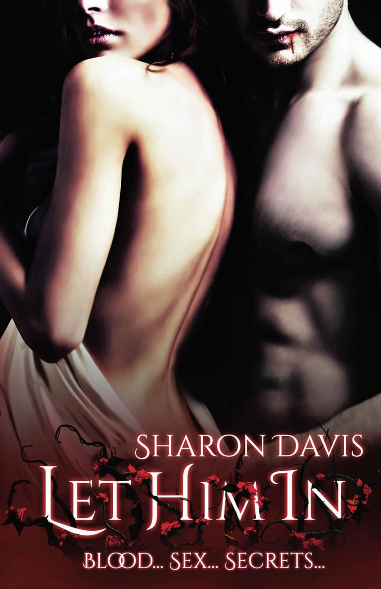 Let Him In (Let Him Trilogy) by Davis, Sharon