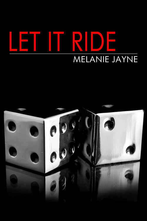 Let it Ride (Casino Nights #1) by Melanie Jayne