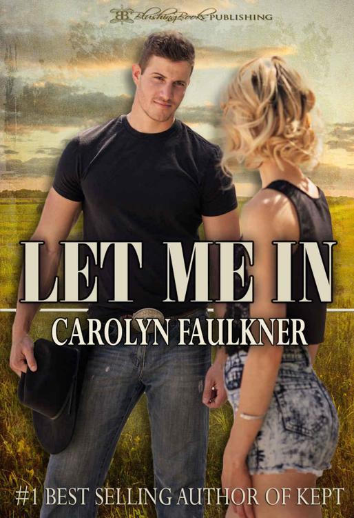 Let Me In by Carolyn Faulkner