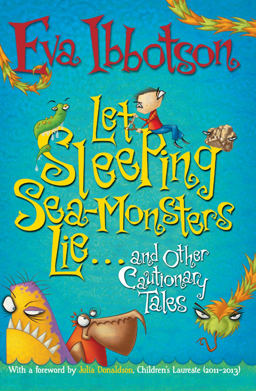 Let Sleeping Sea-Monsters Lie by Eva Ibbotson