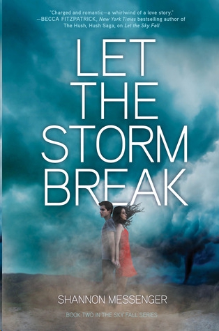 Let the Storm Break by Shannon Messenger