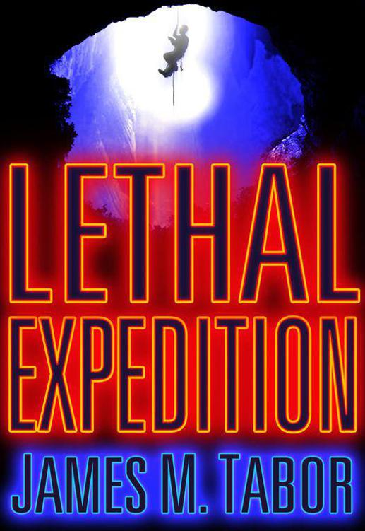 Lethal Expedition (Short Story) by James M. Tabor