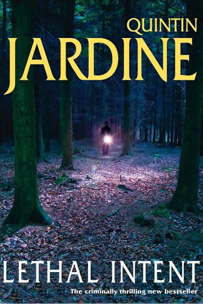 Lethal Intent by Jardine, Quintin