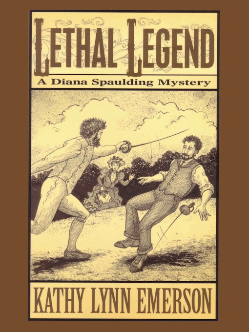 Lethal Legend (2008) by Kathy Lynn Emerson