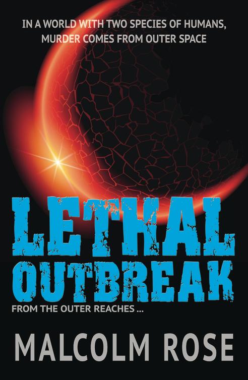 Lethal Outbreak (2015) by Malcolm Rose