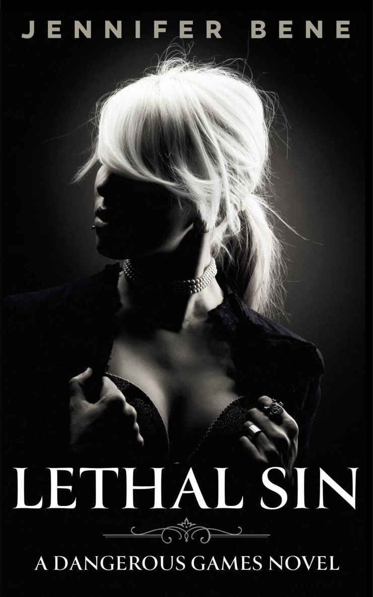 Lethal Sin (Dangerous Games Book 1) by Jennifer Bene