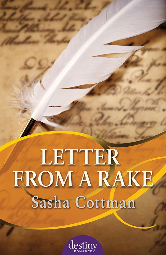 Letter From a Rake: Destiny Romance by Cottman, Sasha