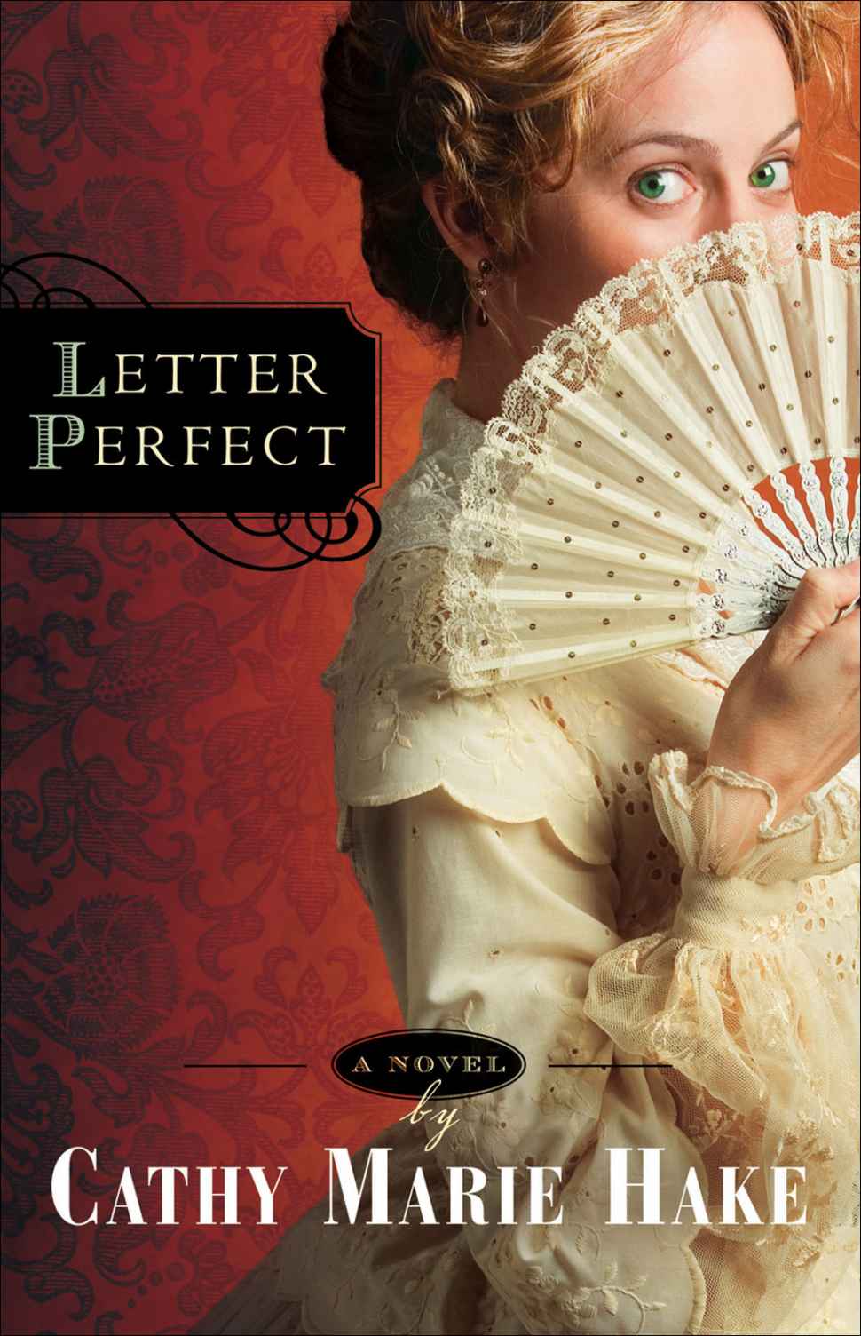 Letter Perfect ( Book #1) by Cathy Marie Hake