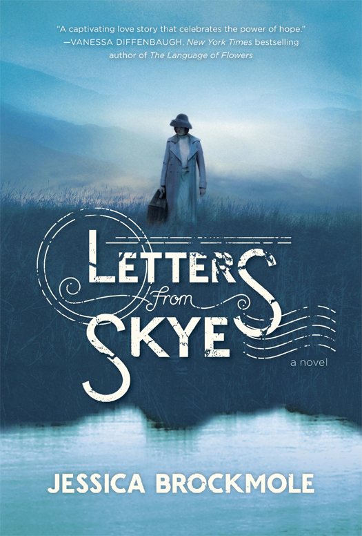 Letters from Skye (2013) by Jessica Brockmole