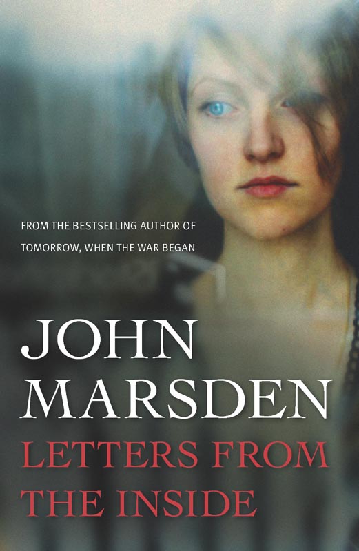 Letters from the Inside by John Marsden