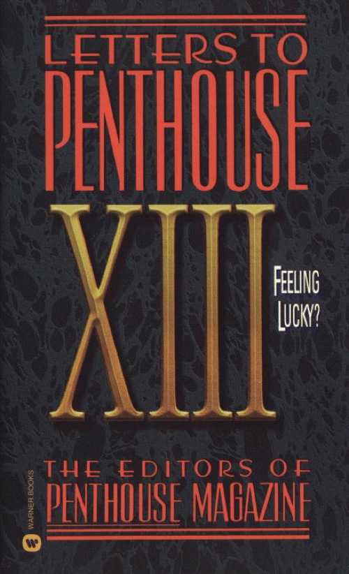 Letters to Penthouse XIII (2007) by Penthouse International